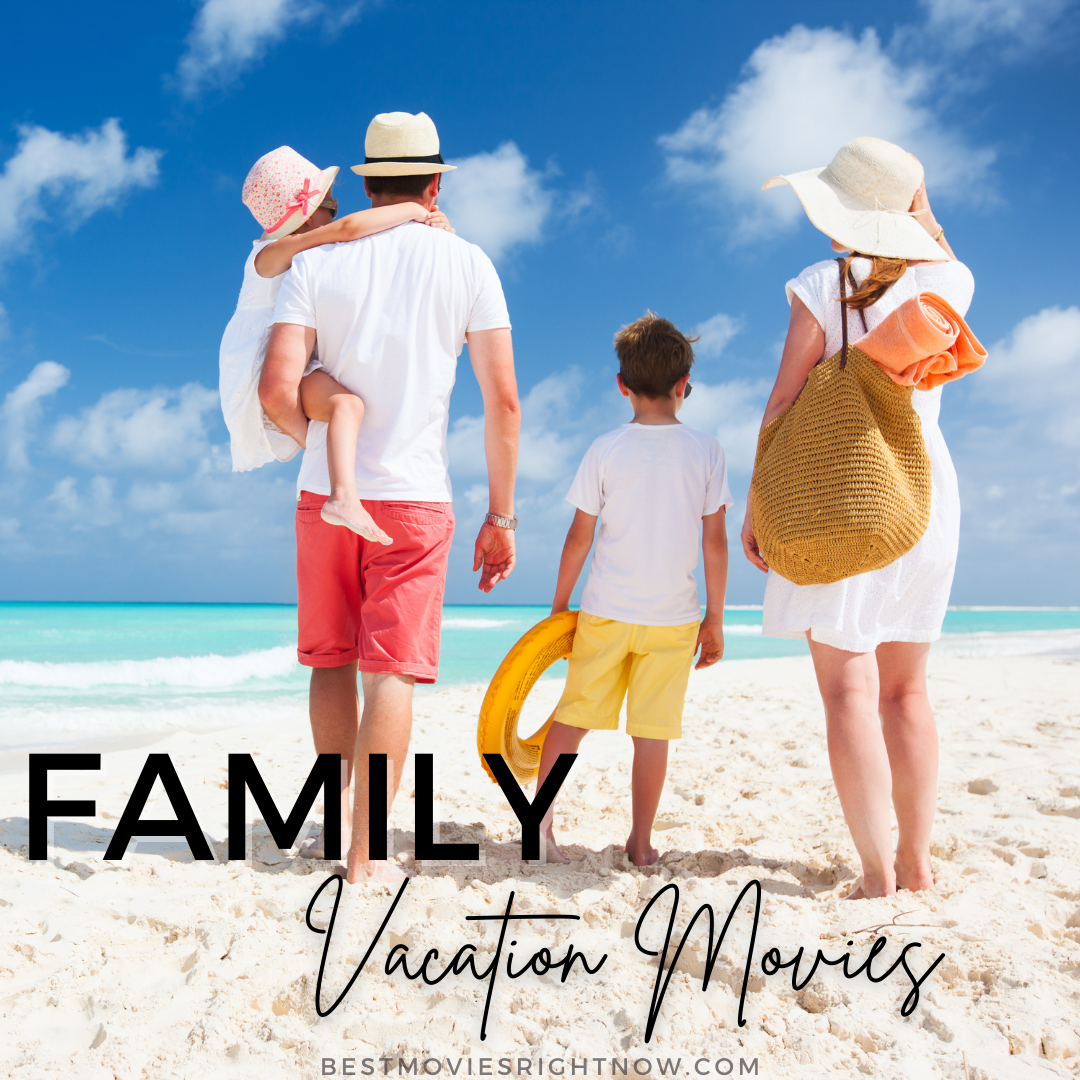 20+ Family Vacation Movies What to Watch Guide