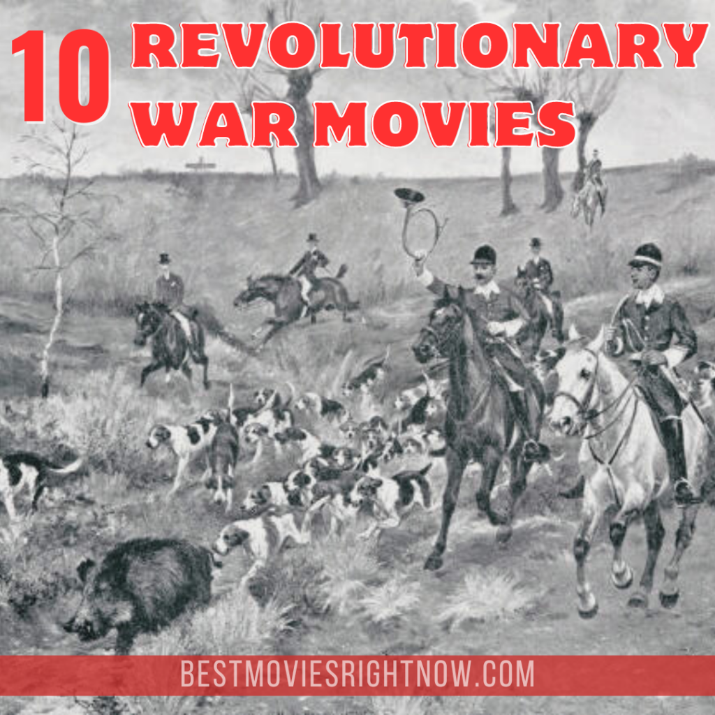 10 Revolutionary War Movies What to Watch Guide