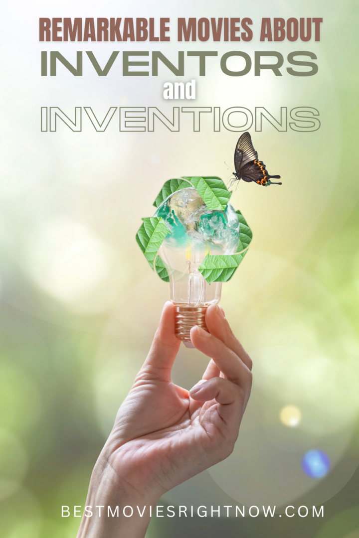 Remarkable Movies About Inventors and Inventions What to Watch Guide